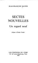Cover of: Sectes nouvelles: Un regard neuf
