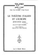 Cover of: Le Théâtre italien et l'Europe (XVIIe-XVIIIe siècles) by réunis et présentés par Christian Bec et Irène Mamczarz.