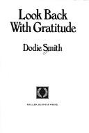 Cover of: Look back with gratitude