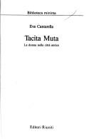 Cover of: Tacita Muta by Eva Cantarella