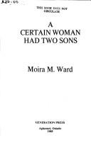 A certain woman had two sons by Edward Copley Ward