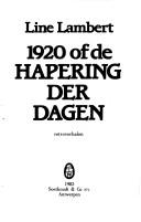 Cover of: 1920, of, De hapering der dagen: retroverhalen