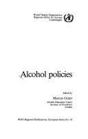 Cover of: Alcohol policies by edited by Marcus Grant.