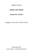 Cover of: Antike und Orient: gesammelte Aufsätze