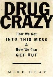 Cover of: Drug Crazy by Michael Gray