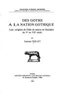 Cover of: Des Goths à la nation gothique by Suzanne Teillet
