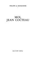 Moi, Jean Cocteau by Philippe de Miomandre