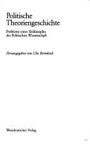 Cover of: Politische Theoriengeschichte: Probleme einer Teildisziplin der politischen Wissenschaft