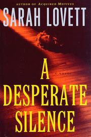 Cover of: A desperate silence by Sarah Lovett, Sarah Lovett