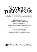 Cover of: Navicula Tubingensis: studia in honorem Antonii Tovar