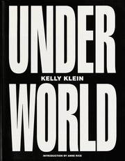 Cover of: Underworld | Kelly Klein