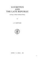 Cover of: Lucretius and the late Republic: an essay in Roman intellectual history