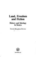 Land, Freedom and Fiction by David Maughan-Brown