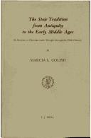 Cover of: The Stoic tradition from antiquity to the early Middle Ages by Marcia L. Colish