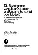 Cover of: Die Beziehungen zwischen Österreich und Ungarn: Sonderfall oder Modell?