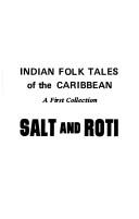 Cover of: Salt and roti by Kenneth Vidia Parmasad