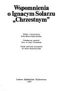 Wspomnienia o Ignacym Solarzu "Chrzestnym"