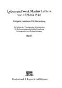 Cover of: Leben und Werk Martin Luthers von 1526 bis 1546 by im Auftrag des Theologischen Arbeitskreises für Reformationsgeschichtliche Forschung herausgegeben von Helmar Junghans.