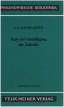 Cover of: Texte zur Grundlegung der Ästhetik: Lateinisch-Deutsch