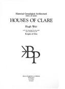 Cover of: Historical genealogical architectural notes on some houses of Clare by Hugh Weir