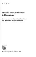 Cover of: Literatur und Gelehrtentum in Deutschland: Untersuchungen zum Wandel ihres Verhältnisses vom Humanismus bis zur Frühaufklärung