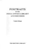 Cover of: Portraits in the India Office Library and Records