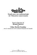 Cover of: La Quête du savoir: essais pour une anthropologie de l'éducation camerounaise