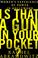 Cover of: Is that a gun in your pocket?