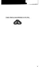 Cover of: The philosopher's pupil by Iris Murdoch