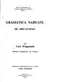 Gramática náhuatl de Mecayapan by Carl Wolgemuth