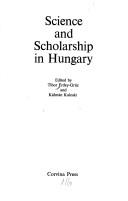 Cover of: Science and scholarship in Hungary