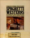 Cover of: Spaghetti westerns by Christopher Frayling