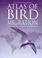 Cover of: Random House Atlas of Bird Migration, The