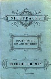 Cover of: Sidetracks: explorations of a romantic biographer