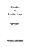 Cover of: Scheduling the secondary school