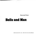 Cover of: Bells and man by Percival Price