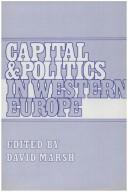 Cover of: Capital and politics in Western Europe