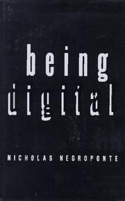 Being digital by Nicholas Negroponte