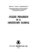 Cover of: Análisis pedagógico de la Constitución nacional