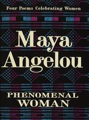 Cover of: Phenomenal woman by Maya Angelou