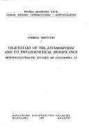 Cover of: Chaetotaxy of the Entomobryidae and its phylogenetical significance by Andrzej Szeptycki