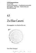 Cover of: Zu Elias Canetti by herausgegeben von Manfred Durzak.