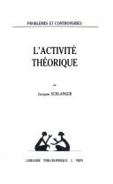 Cover of: L' activité théorique