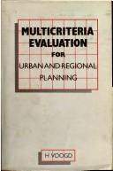 Cover of: Multicriteria evaluation for urban and regional planning
