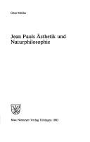 Cover of: Jean Pauls Ästhetik und Naturphilosophie