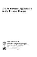 Cover of: Health services organization in the event of disaster.