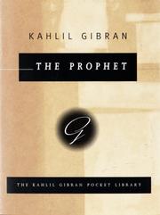 The Prophet by Kahlil Gibran