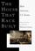 Cover of: The house that race built