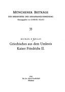 Cover of: Griechisches aus dem Umkreis Kaiser Friedrichs II.