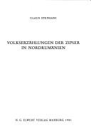 Cover of: Volkserzählungen der Zipser in Nordrumänien